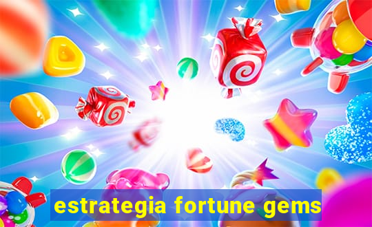 estrategia fortune gems